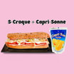 S-Croque + Capri-Sonne